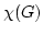 $\chi (G)$