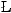 \L
