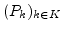 $(P_k)_{k\in K}$