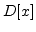 $D[x]$