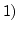 $1)$