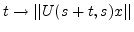 $t\rightarrow
\vert\vert U(s+t,s)x\vert\vert$