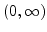 $(0,\infty )$