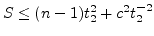 $S\leq(n-1)t_2^2+c^2t_2^{-2}$