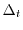 $\Delta_t$