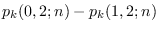 $p_k(0,2;n)- p_k(1,2;n)$
